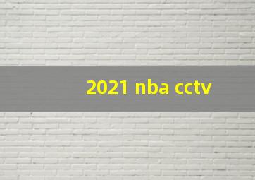 2021 nba cctv